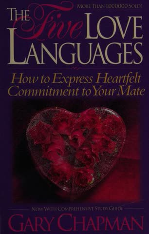 Cover of The 5 Love Languages: The Secret to Love That Lasts by Gary Chapman