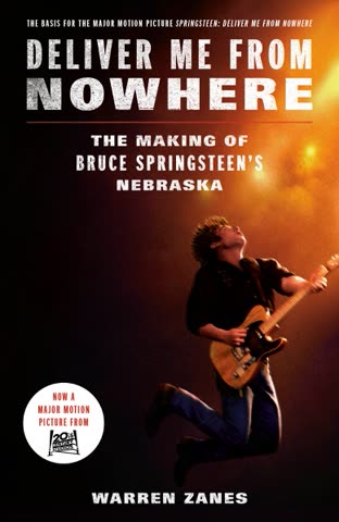 Cover of Deliver Me From Nowhere: The Making of Bruce Springsteen's Nebraska