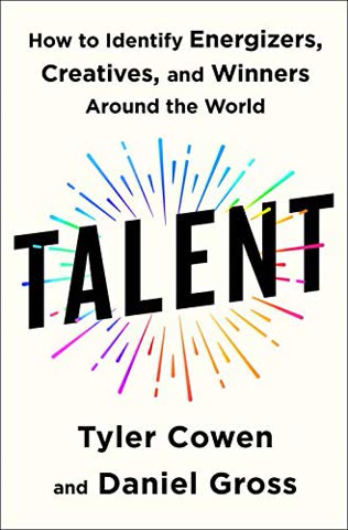 Cover of Talent by Tyler Cowen and Daniel Gross