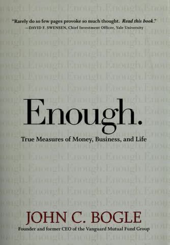 Cover of Enough: True Measures of Money, Business, and Life by John Bogle