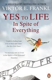 Cover of Yes to Life: In Spite of Everything by Viktor E. Frankl