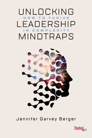 Cover of Unlocking Leadership Mind Traps by Jennifer Garvey Berger