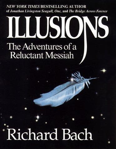Cover of Illusions: The Adventures of a Reluctant Messiah by Richard Bach