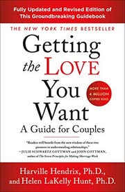 Cover of Getting the Love You Want: A Guide for Couples by Harville Hendrix