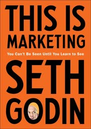 Cover of This Is Marketing by Seth Godin