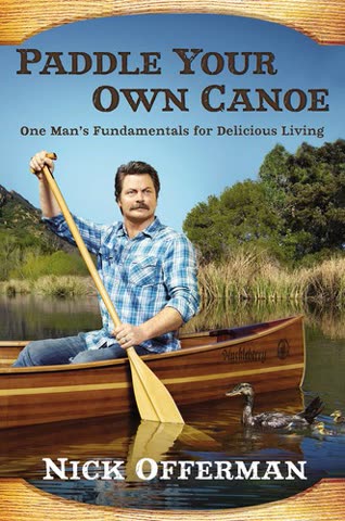 Cover of Paddle Your Own Canoe: Fundamental Skills for Life and Living