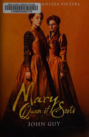 Cover of Queen of Scots: The True Life of Mary Stuart