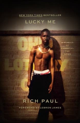 Cover of Lucky Me: A Memoir of Changing the Odds by Rich Paul