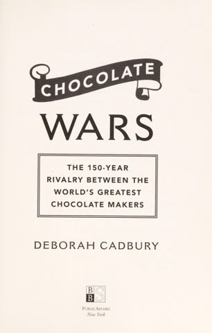 Cover of The Chocolate Wars by Deborah Cadbury