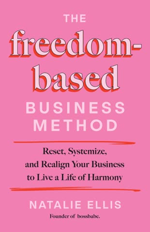 Cover of The Freedom Based Business Method