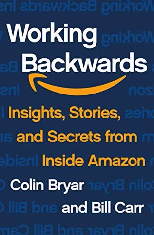 Cover of Working Backwards: Insights, Stories, and Secrets from Inside Amazon