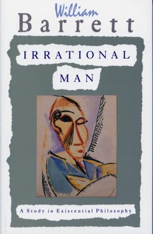 Cover of Irrational Man: A Study in Existential Philosophy by William Barrett
