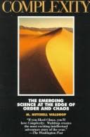Cover of Complexity: The Emerging Order at the Edge of Chaos
