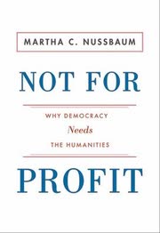 Cover of Not for Profit: Why Democracy Needs the Humanities