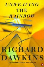 Cover of Unweaving the Rainbow by Richard Dawkins