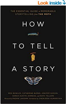 Cover of How to Tell a Story: The Essential Guide to Memorable Storytelling from The Moth