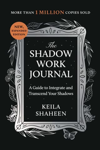Cover of The Shadow Work Journal by Keila Shaheen