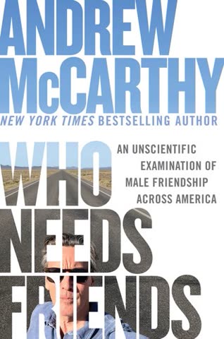 Cover of Who Needs Friends: The Secret Life of Men
