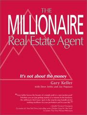 Cover of The Millionaire Real Estate Agent by Gary Keller