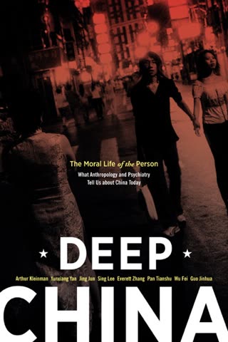 Cover of Deep China: The Moral Life of the Person