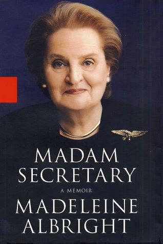 Cover of Madame Secretary: A Memoir by Madeleine Albright