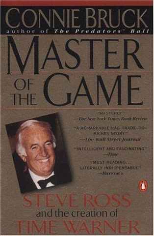 Cover of Master of the Game: Steve Ross and the Creation of Time Warner by Connie Bruck
