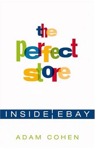 Cover of The Perfect Store: Inside eBay by Adam Cohen