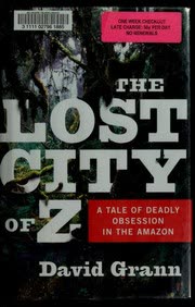 Cover of The Lost City of Z by David Grann