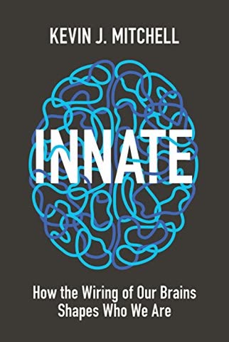 Cover of Innate: How the Wiring of Our Brains Shapes Who We Are