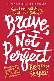 Cover of Brave Not Perfect by Reshma Saujani