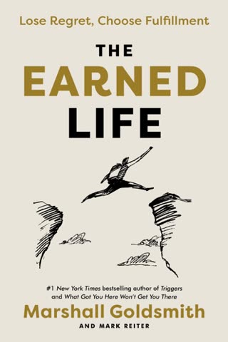 Cover of The Earned Life by Marshall Goldsmith