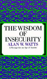 Cover of The Wisdom of Insecurity by Alan Watts