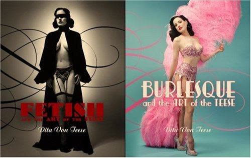 Cover of Burlesque and the Art of the Tease / Fetish and the Art of the Tease by Dita Von Teese