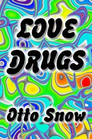 Cover of Love Drugs: The Chemical Future of Relationships by Brian D. Earp and Julian Savulescu