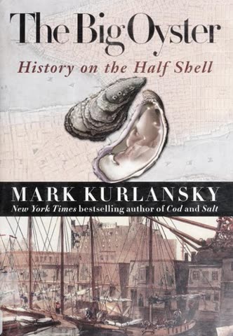 Cover of The Big Oyster: History on the Half Shell