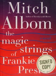 Cover of The Magic Strings of Frankie Presto by Mitch Albom