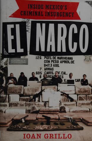 Cover of El Narco: Inside Mexico's Criminal Insurgency by Ioan Grillo