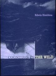 Cover of Cognition in the Wild by Edwin Hutchins
