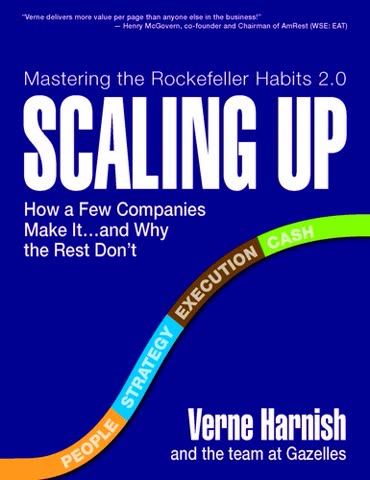 Cover of Scaling Up: How a Few Companies Make It... and Why the Rest Don't by Verne Harnish