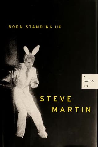 Cover of Born Standing Up: A Comic's Life by Steve Martin
