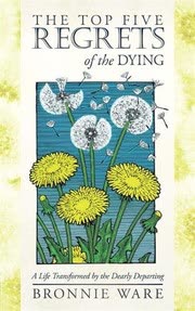 Cover of The Top Five Regrets of the Dying by Bronnie Ware
