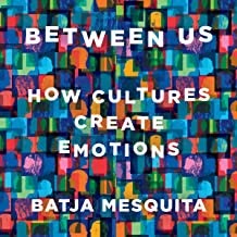 Cover of Between Us: How Cultures Shape Emotions