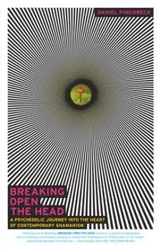 Cover of Breaking Open the Head by Daniel Pinchbeck