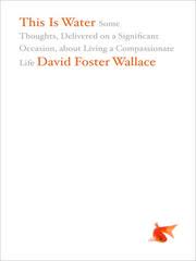 Cover of This Is Water by David Foster Wallace