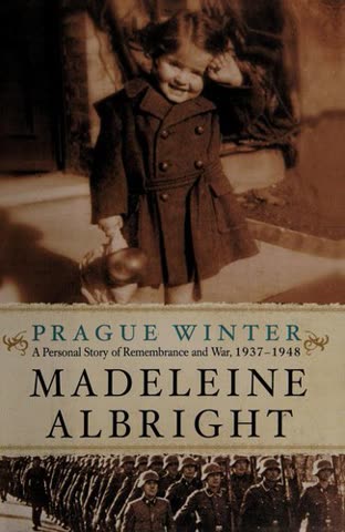 Cover of Prague Winter: A Personal Story of Remembrance and War, 1937-1948 by Madeleine Albright