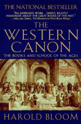 Cover of The Western Canon: The Books and School of the Ages by Harold Bloom