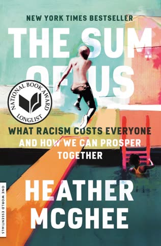 Cover of The Sum of Us: What Racism Costs Everyone and How We Can Prosper Together