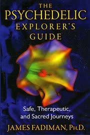 Cover of The Psychedelic Explorer's Guide by James Fadiman