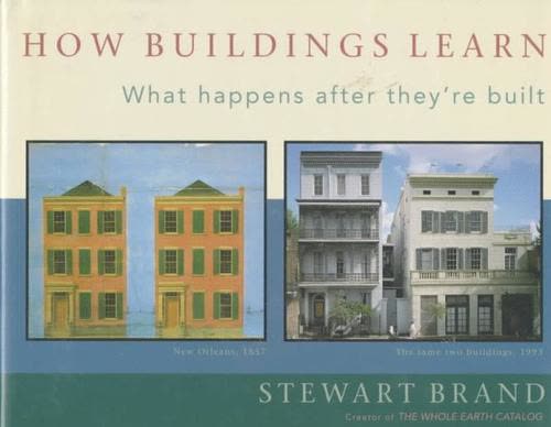 Cover of How Buildings Learn: What Happens After They're Built