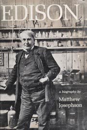 Cover of Edison: A Biography by Matthew Josephson